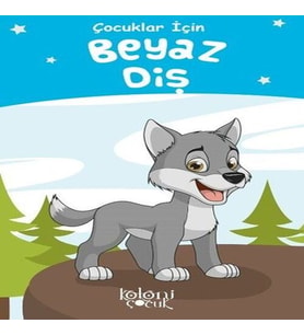 Beyaz Diş - Çuklar İçin