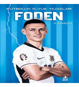 Foden - Futbolun Büyük Yıldızları