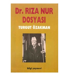 Dr. Rıza Nur Dosyası