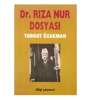 Dr. Rıza Nur Dosyası