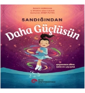 Sandığından Daha Güçlüsün