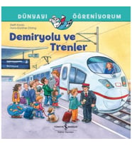 Demiryolu Ve Trenler Dünyayı Öğreniyorum