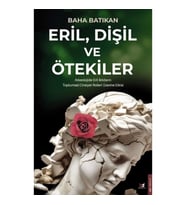 Eril, Dişil ve Ötekiler
