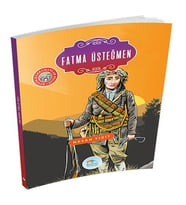Büyük Kahramanlar - Fatma Üsteğmen
