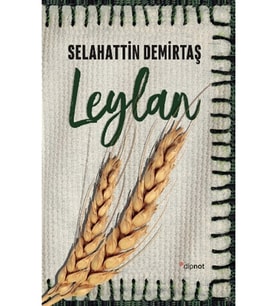 Leylan - Selahattin Demirtaş (Renksiz)
