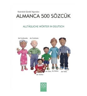 Resimlerle Günlük Yaşamdan Almanca 500 Sözcük
