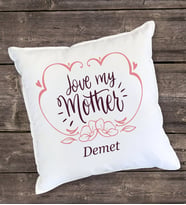 Love My Mother Yastık (Beyaz)