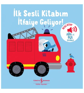 İtfaiye Geliyor! - İlk Sesli Kitabim