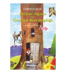Defne Ağacı ve Orman Kardeşliği