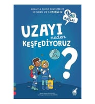 Uzayı Neden Keşfediyoruz?