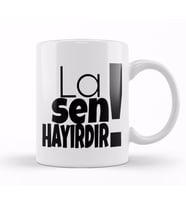 La Sen Hayırdır Karadeniz Kupa Bardak Porselen