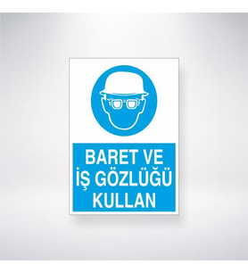 Baret ve İş Gözlüğü Tak
