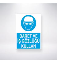 Baret ve İş Gözlüğü Tak