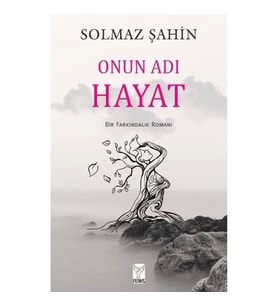 Onun Adı Hayat