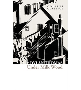 Under Milk Wood (Collins C)