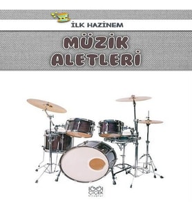 İlk Hazinem - Müzik Aletleri
