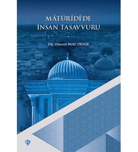Matüridide İnsan Tasavvuru