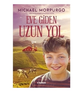 Eve Giden Uzun Yol - Michael Morpurgo - Tudem Yayınları