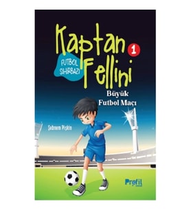 Büyük Futbol Maçı - Futbol Sihirbazı Kaptan Fellini 1