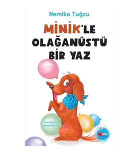 Minik'le Olağanüstü Bir Yaz