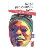 Kabile Büyücüsünün Karısı - Tamar Myers