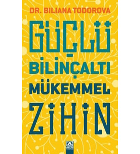 Güçlü Bilinçaltı Mükemmel Zihin