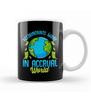 Accountants Work In Accrual World Accounting Pun Kupa Bardak Porselen