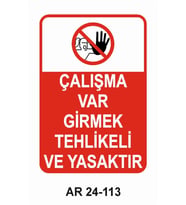 İŞ GÜVENLİĞİ UYARI LEVHASI 1 ADET PVC 21 X 29CM