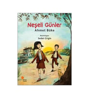 Neşeli Günler Ahmet Büke Günışığı Kitaplığı