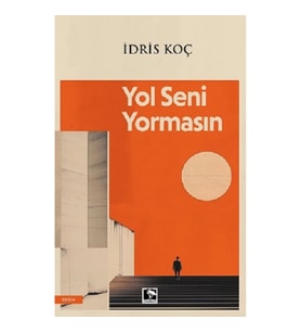 Yol Seni Yormasın
