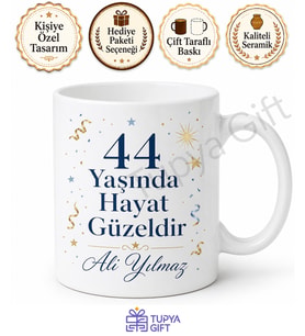 Özel Tasarım Yazılı 44 Yaş Doğum Günü Hediyesi Kupa Bardak