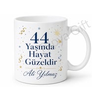 Özel Tasarım Yazılı 44 Yaş Doğum Günü Hediyesi Kupa Bardak