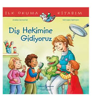 Diş Hekimine Gidiyoruz Andrea Zschocher İş Bankası Kültür Yayınları