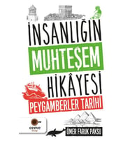 İnsanlığın Muhteşem Hikayesi - Peygamberler Tarihi