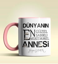 Kişiye Özel Dünyanın En Güzel Annesi Temalı Pembe Kupa Bardak (Pembe)