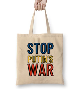 Ukraine War Stay Strong 2022 - Stop Putin's War Bez Çanta Uzun Saplı