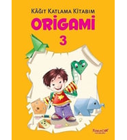 Origami 3 - Kağıt Katlama Kitabım