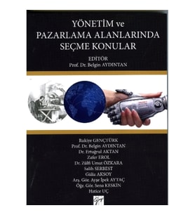 Yönetim ve Pazarlama Alanınlarında Seçme Konular