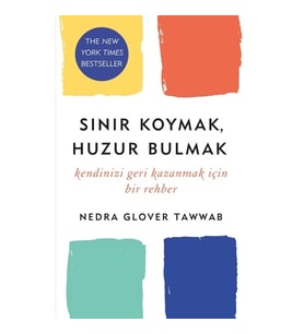 Sınır Koymak, Huzur Bulmak