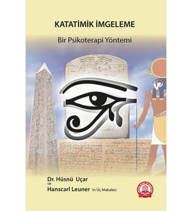 Katatimik İmgeleme Bir Psikoterapi Yöntemi