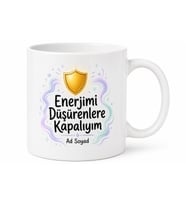 Enerjimi Düşürenlere Kapalıyım Esprili Aura Koruma Kupası Hediye Kupa Bardak