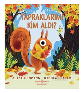 Yapraklarımı Kim Aldı?