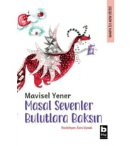 Masal Sevenler Bulutlara Baksın
