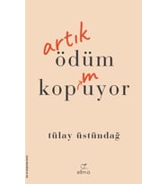 Artık Ödüm Kopmuyor