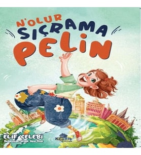 N’olur Sıçrama Pelin