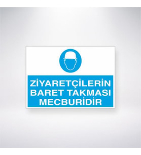 Ziyaretçilerin Baret Takması Mecburidir 21x35 Arkası Yapışkanlı Levha