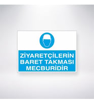Ziyaretçilerin Baret Takması Mecburidir 21x35 Arkası Yapışkanlı Levha