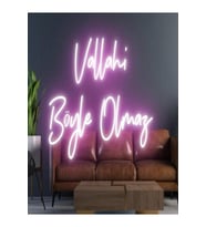 Vallahi Böyle Olmaz Yazılı Neon Tabela