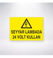 Seyyar Lambada 24 Volt Kullan 21x28 Arkası Yapışkanlı Levha