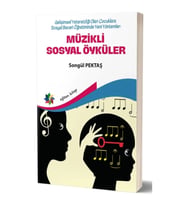 Müzikli Sosyal Öyküler - Gelişimsel Yetersizliği Olan Çocuklara Sosyal Beceri Öğretiminde Yeni  Yönt